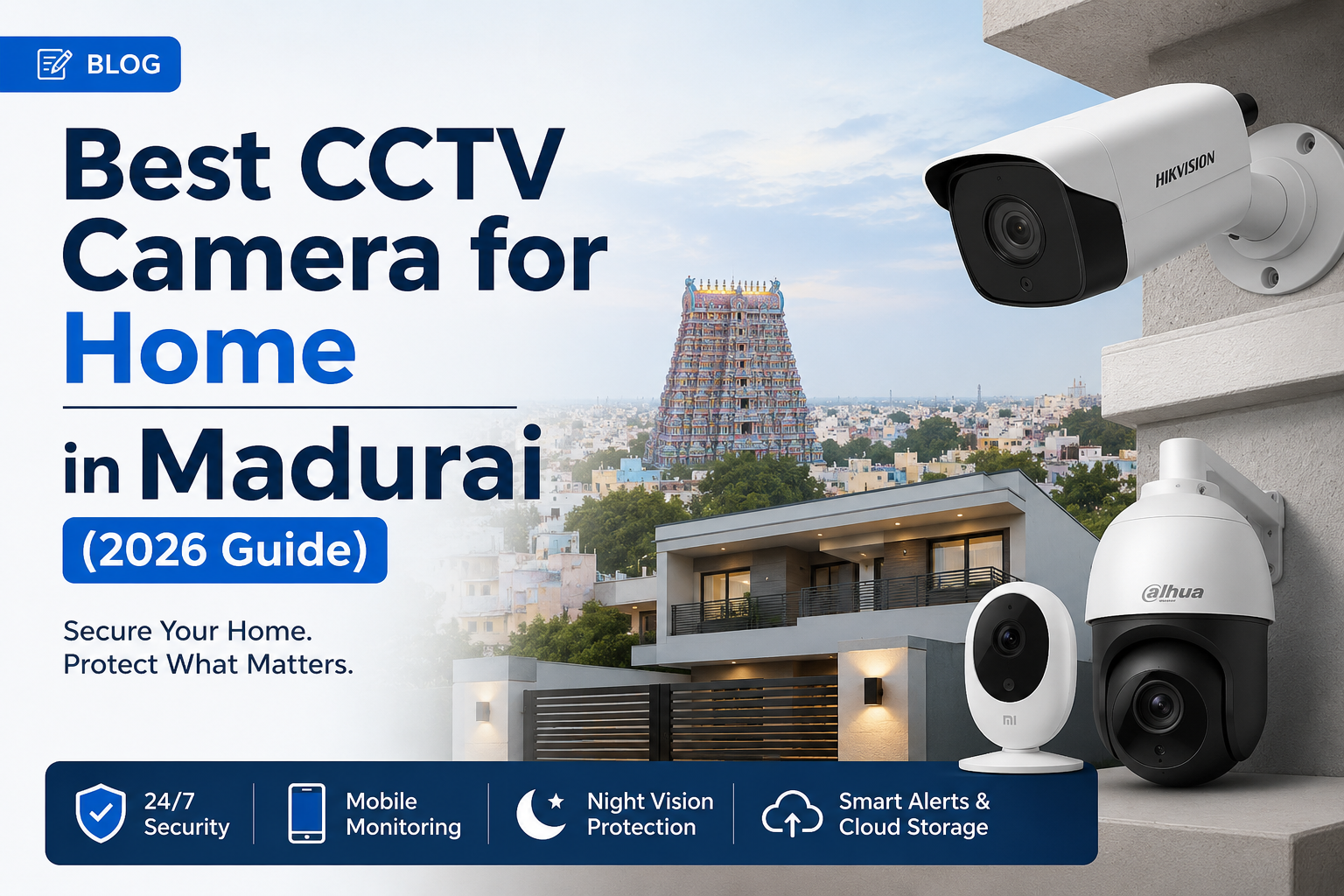 CCTV camera Madurai, CCTV for home Madurai, best CCTV Madurai